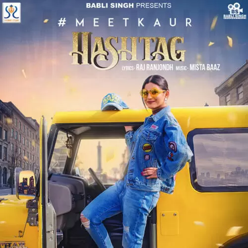 Hashtag Meet Kaur Mp3 Download Song - Mr-Punjab