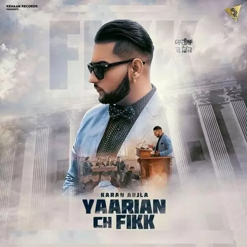 Yaarian Ch Fikk Karan Aujla Mp3 Download Song - Mr-Punjab