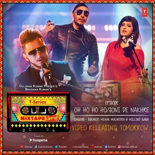 Oh Ho Ho Soni De Nakhre Mehak Malhotra Mp3 Download Song - Mr-Punjab