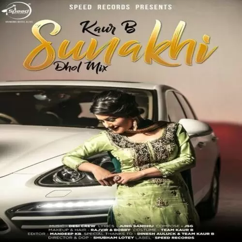 Sunakhi (Dhol Mix) Kaur B Mp3 Download Song - Mr-Punjab