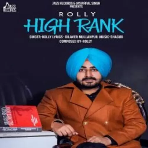 High Rank Rolly Mp3 Download Song - Mr-Punjab