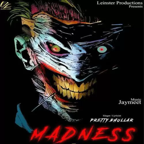 Madness Pretty Bhullar Mp3 Download Song - Mr-Punjab