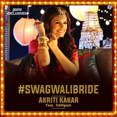 Swag Wali Bride Dawgeek Mp3 Download Song - Mr-Punjab