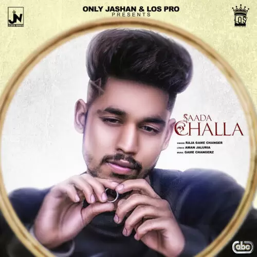 Sada Challa Raja Game Changerz Mp3 Download Song - Mr-Punjab
