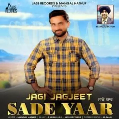 Sade Yaar Jagi Jagjeet Mp3 Download Song - Mr-Punjab