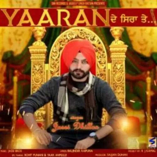 Yaaran De Siran Te Jassi Dhillon Mp3 Download Song - Mr-Punjab