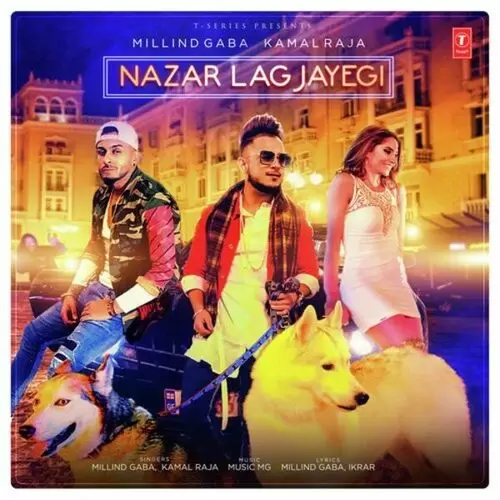 Nazar Lag Jayegi Kamal Raja Mp3 Download Song - Mr-Punjab