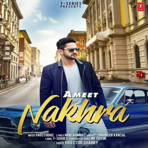Nakhra AMeet Mp3 Download Song - Mr-Punjab