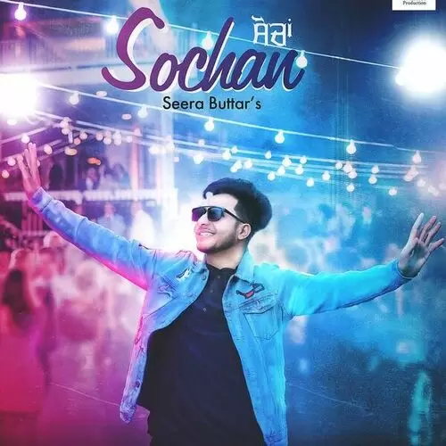 Sochan Seera Buttar Mp3 Download Song - Mr-Punjab