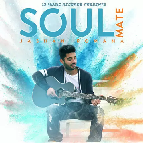Soulmate Jashan Romana Mp3 Download Song - Mr-Punjab