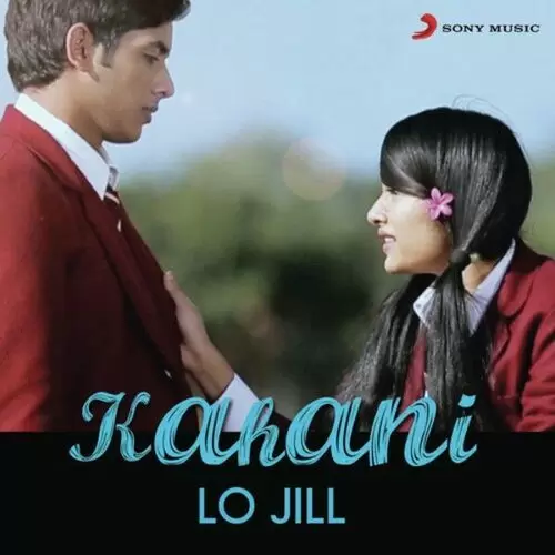 Kahani Lo Jill Mp3 Download Song - Mr-Punjab