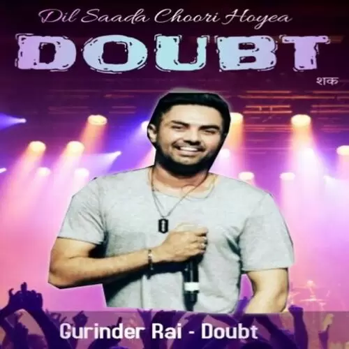 Doubt Gurinder Rai Mp3 Download Song - Mr-Punjab