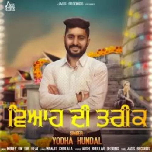 Viah Di Tareek Yodha Hundal Mp3 Download Song - Mr-Punjab