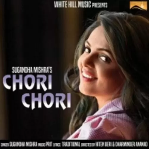 Chori Chori Sugandha Mishra Mp3 Download Song - Mr-Punjab