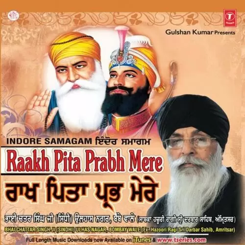 Raakh Pita Prabh Mere Bhai Chattar Singh Ji Sindhi-Ulahas Nagar Bombay Wale Mp3 Download Song - Mr-Punjab