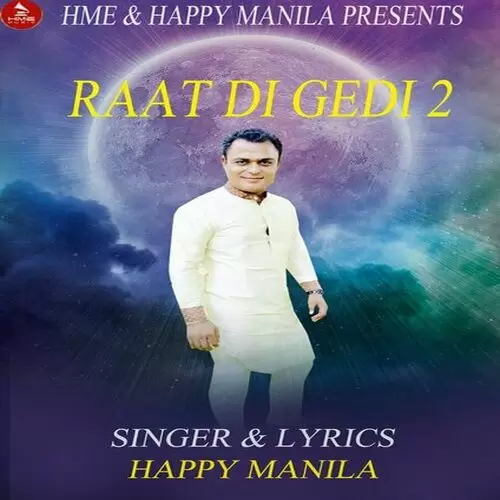 Raat Di Gedi 2 Happy Manila Mp3 Download Song - Mr-Punjab