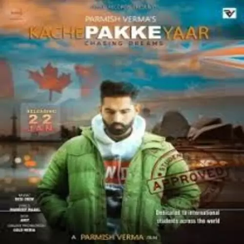Kache Pakke Yaar Parmish Verma Mp3 Download Song - Mr-Punjab