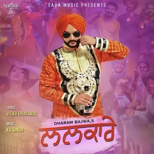 Lalkare Dharam Bajwa Mp3 Download Song - Mr-Punjab
