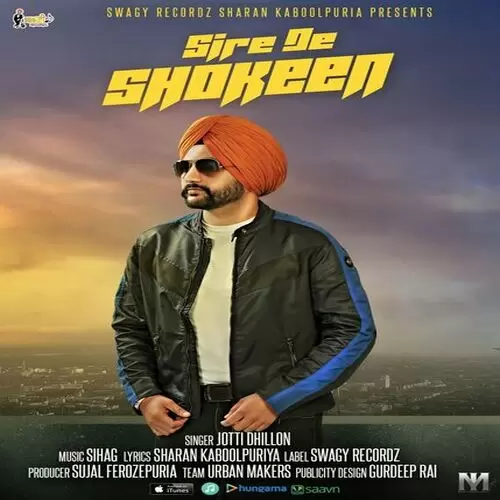 Sire De Shokeen Jotti Dhillon Mp3 Download Song - Mr-Punjab