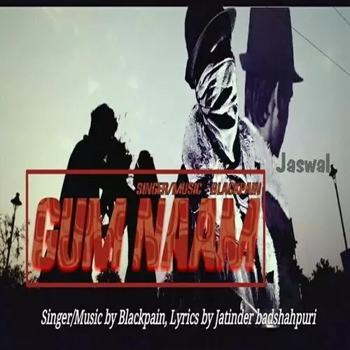 Gum Naam Blackpain Mp3 Download Song - Mr-Punjab
