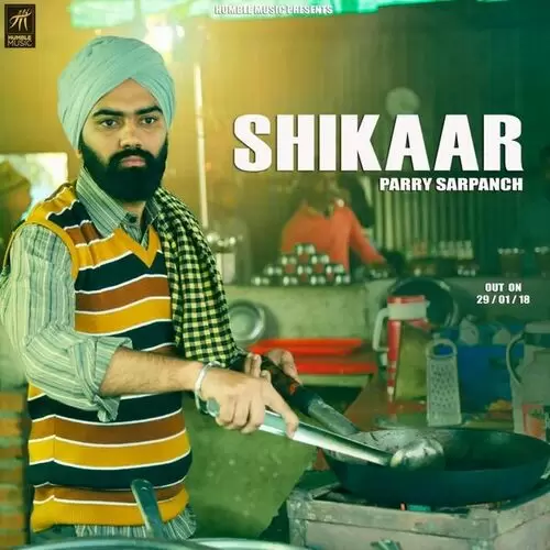 Shikaar Parry Sarpanch Mp3 Download Song - Mr-Punjab