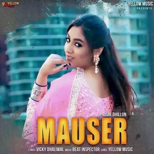Mauser Rishi Dhillon Mp3 Download Song - Mr-Punjab