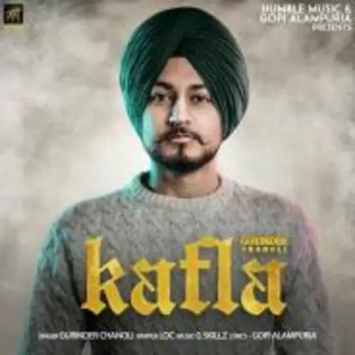 Kafla Gurinder Chanoli Mp3 Download Song - Mr-Punjab