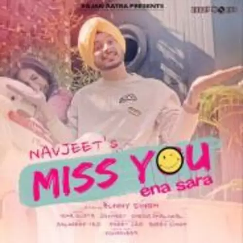 Miss You Ena Sara Navjeet Mp3 Download Song - Mr-Punjab