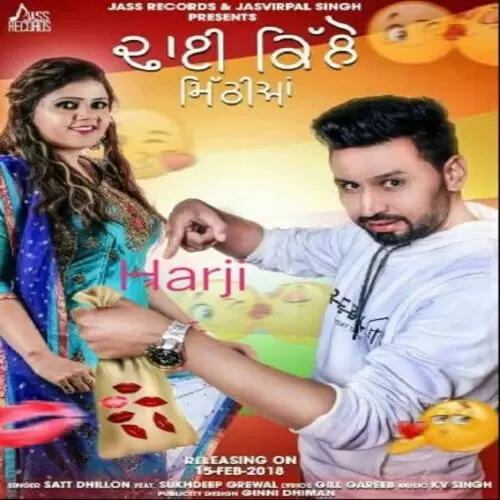 Dhai Killo Mithiyan Satt Dhillon Mp3 Download Song - Mr-Punjab