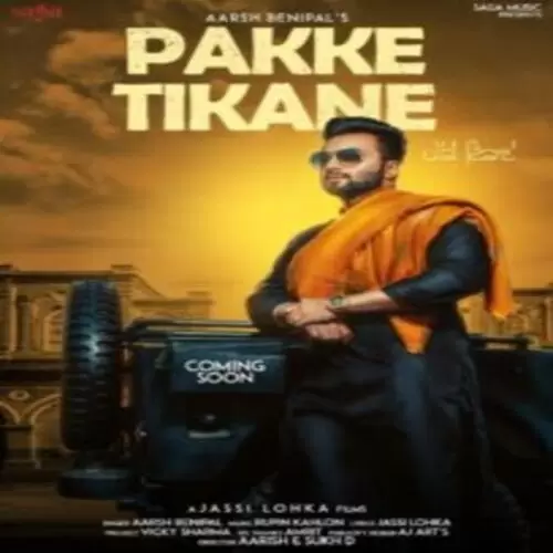 Pakke Tikane Aarsh Benipal Mp3 Download Song - Mr-Punjab