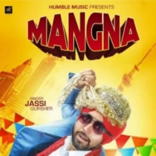 Mangna Jassi Gursher Mp3 Download Song - Mr-Punjab