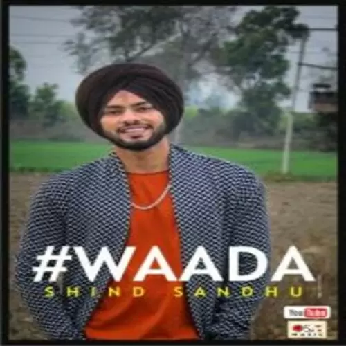 Waada Shind Sandhu Mp3 Download Song - Mr-Punjab