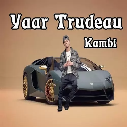Yaar Trudeau Kambi Rajpuria Mp3 Download Song - Mr-Punjab