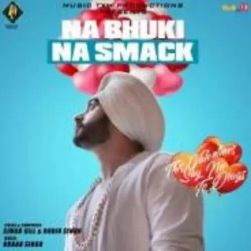 Na Bhuki Na Smack Simar Gill Mp3 Download Song - Mr-Punjab