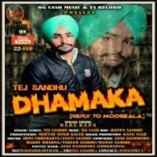 Dhamaka (reply To Mooseala) Tej Sandhu Mp3 Download Song - Mr-Punjab