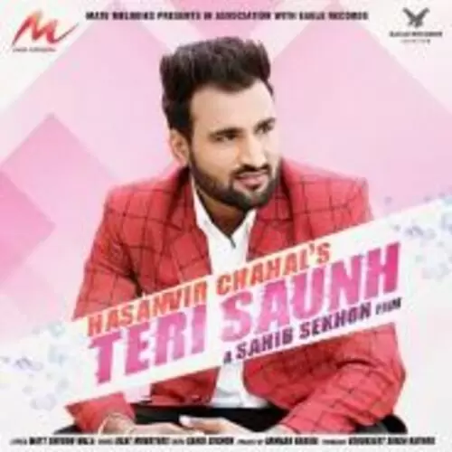 Teri Saunh Hasanvir Chahal Mp3 Download Song - Mr-Punjab