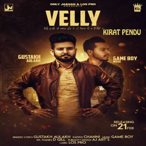 Velly Gustakh Aulakh Feat. Gameboy Mp3 Download Song - Mr-Punjab