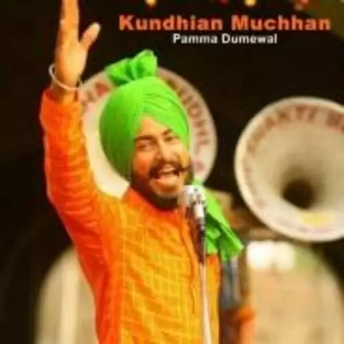 Kundhian Muchhan Pamma Dumewal Mp3 Download Song - Mr-Punjab
