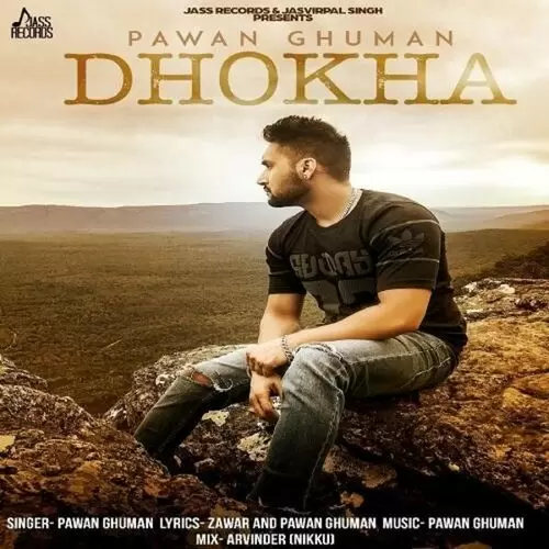 Dhokha Pawan Ghuman Mp3 Download Song - Mr-Punjab