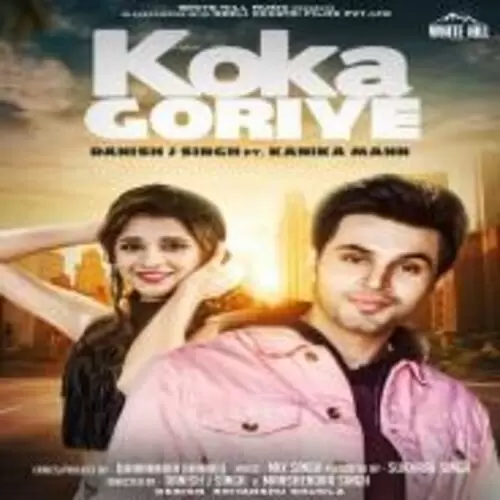 Koka Goriye Danish J Singh Mp3 Download Song - Mr-Punjab
