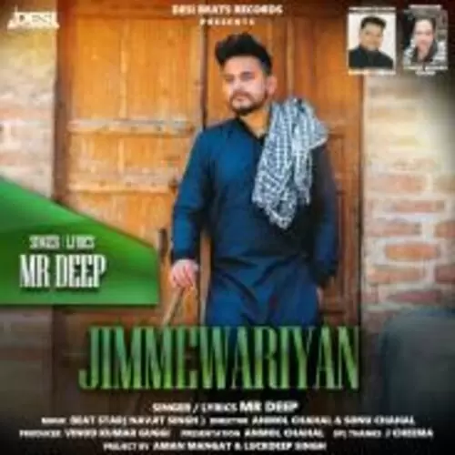 Jimmewariyan Mr Deep Mp3 Download Song - Mr-Punjab