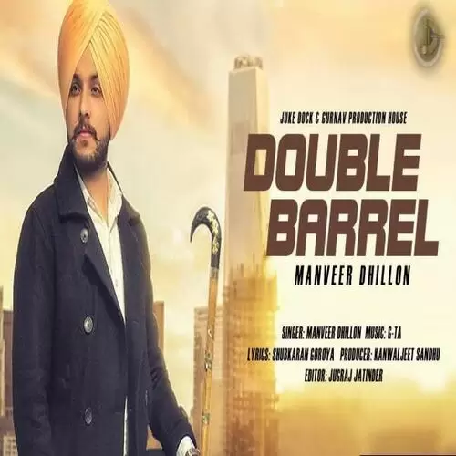 Double Barrel Ft. G Ta Manveer Dhillon Mp3 Download Song - Mr-Punjab