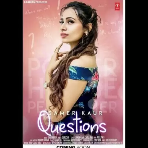 Questions Samer Kaur Mp3 Download Song - Mr-Punjab