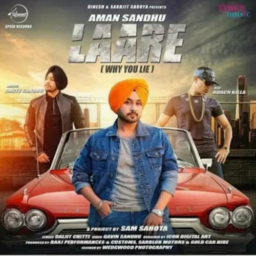 Laare (why You Lie) Aman Sandhu Mp3 Download Song - Mr-Punjab