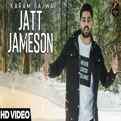 Jatt Jameson Karam Bajwa Mp3 Download Song - Mr-Punjab