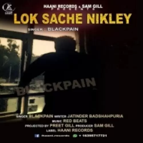 Lok Sache Nikley Blackpain Mp3 Download Song - Mr-Punjab