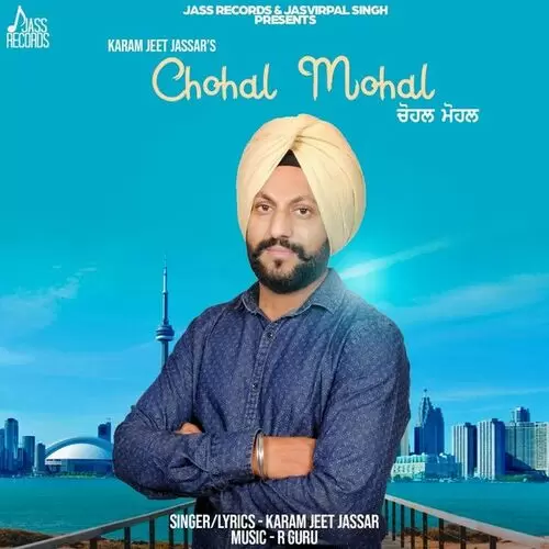 Chohal Mohal Karam Jeet Jassar Mp3 Download Song - Mr-Punjab