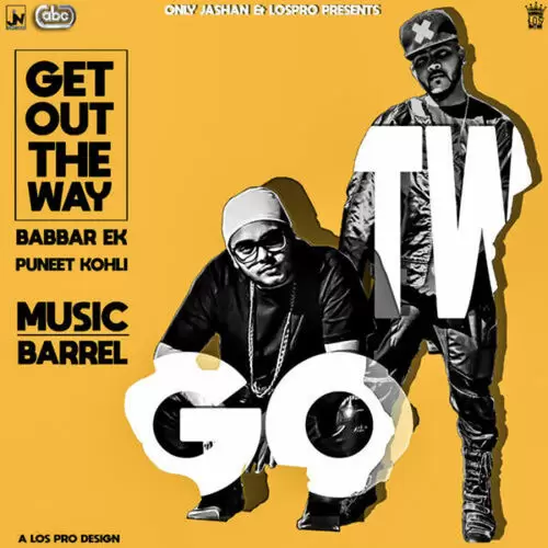 Get Out The Way Babbar Ek Mp3 Download Song - Mr-Punjab