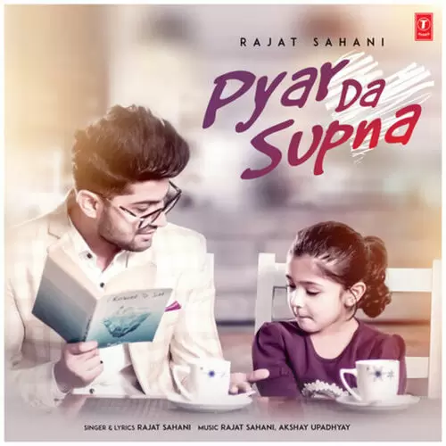 Pyar Da Supna Rajat Sahani Mp3 Download Song - Mr-Punjab