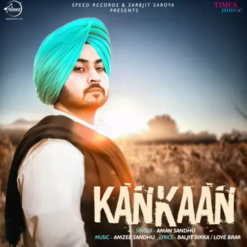Kankaan Aman Sandhu Mp3 Download Song - Mr-Punjab